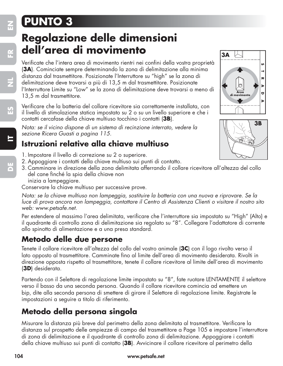 Istruzioni relative alla chiave multiuso, Metodo delle due persone, Metodo della persona singola | Petsafe Wireless Pet Containment System PIF-300-21 User Manual | Page 104 / 144