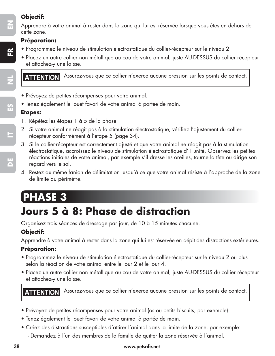 Phase 3 jours 5 à 8: phase de distraction | Petsafe Wireless Pet Containment System PIF-300-21 User Manual | Page 38 / 144