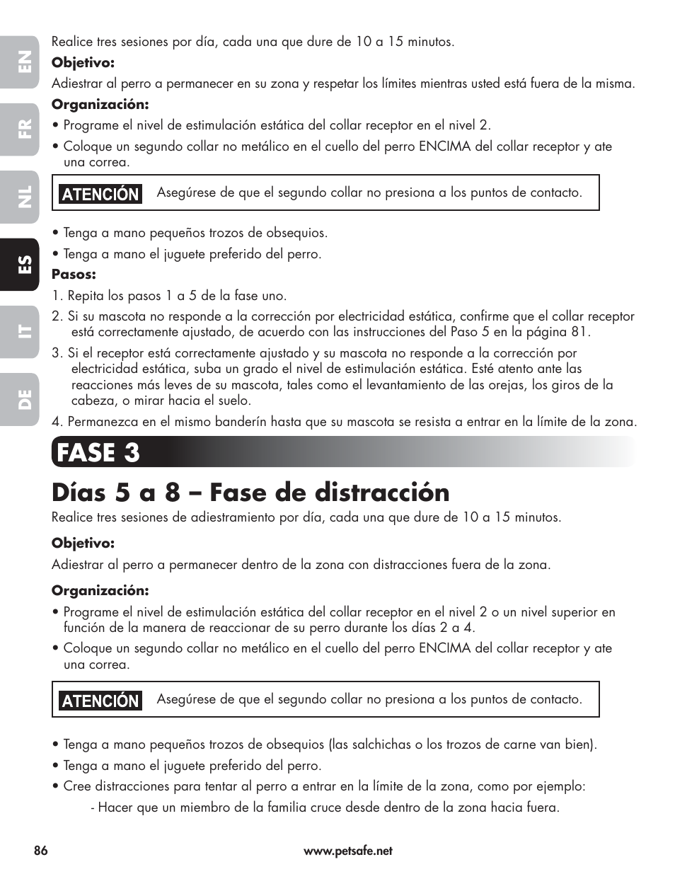Fase 3 días 5 a 8 – fase de distracción | Petsafe Wireless Pet Containment System PIF-300-21 User Manual | Page 86 / 144