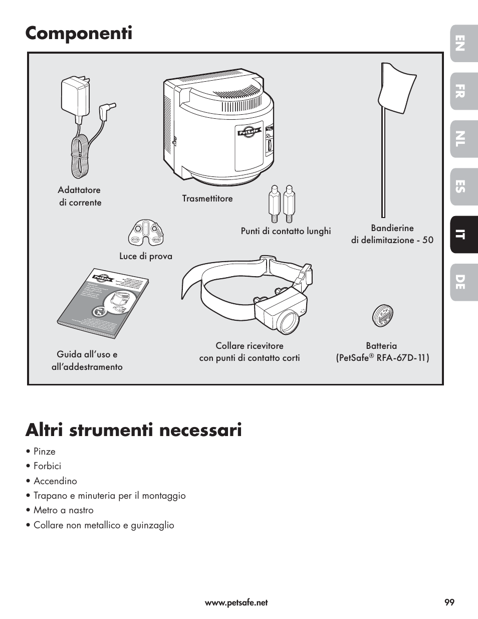 Componenti, Altri strumenti necessari, En fr es nl it de | Petsafe Wireless Pet Containment System PIF-300-21 User Manual | Page 99 / 144