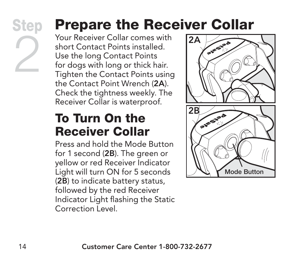 Step, Prepare the receiver collar | Petsafe YardMax™ Rechargeable In-Ground Fence Add-A-Dog® Extra Receiver Collar User Manual | Page 14 / 44