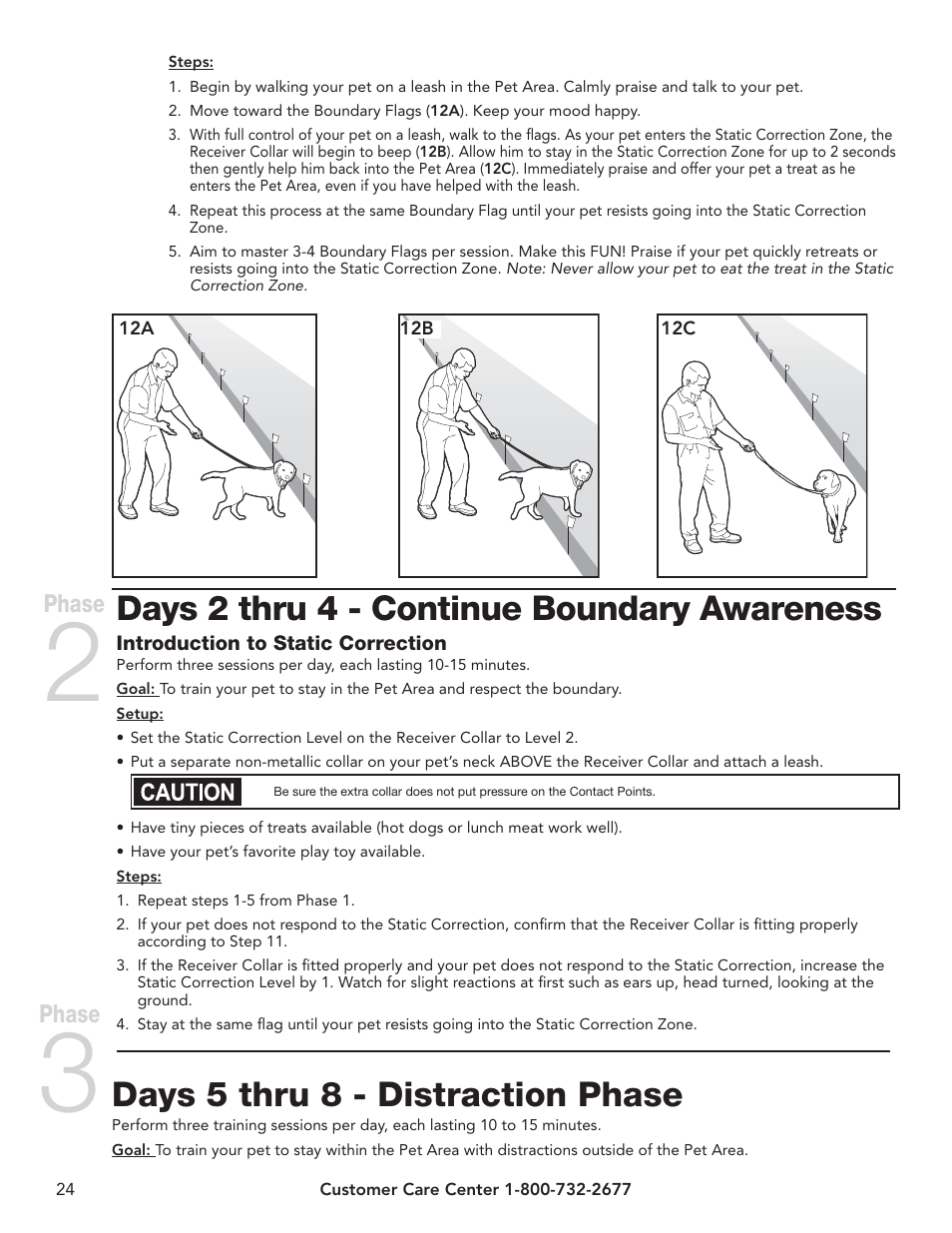 Days 2 thru 4 - continue boundary awareness, Days 5 thru 8 - distraction phase | Petsafe YardMax™ Rechargeable In-Ground Fence™ User Manual | Page 24 / 36