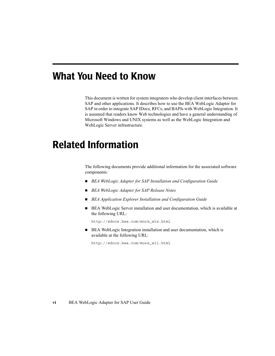 What you need to know, Related information | BEA WebLogic Adapter for SAP User Manual | Page 6 / 94