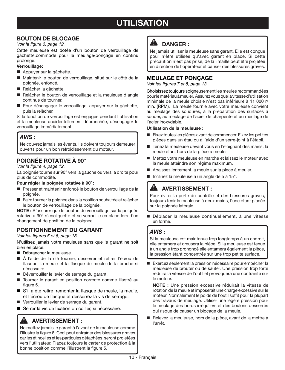 Utilisation, Bouton de blocage, Avis | Poignée rotative à 90, Positionnement du garant, Avertissement, Danger, Meulage et ponçage | Ryobi AG4531G User Manual | Page 20 / 36