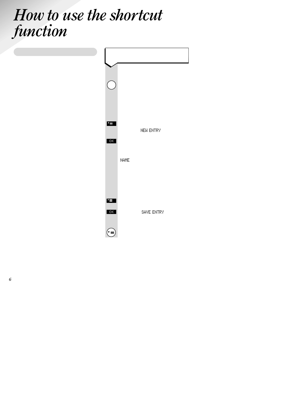 How to use the shortcut function, Shortcut function | BT 1015  EN User Manual | Page 38 / 46