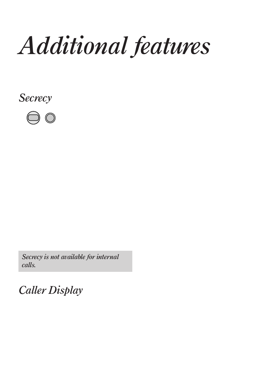Additional features, Secrecy, Caller display | BT Diverse 2016 User Manual | Page 45 / 69
