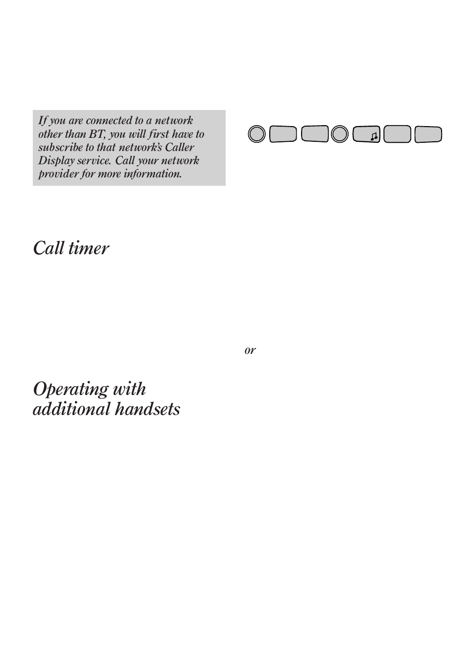 Call timer, Operating with additional handsets, See the attached user guide for further details | BT Diverse 2016 User Manual | Page 46 / 69