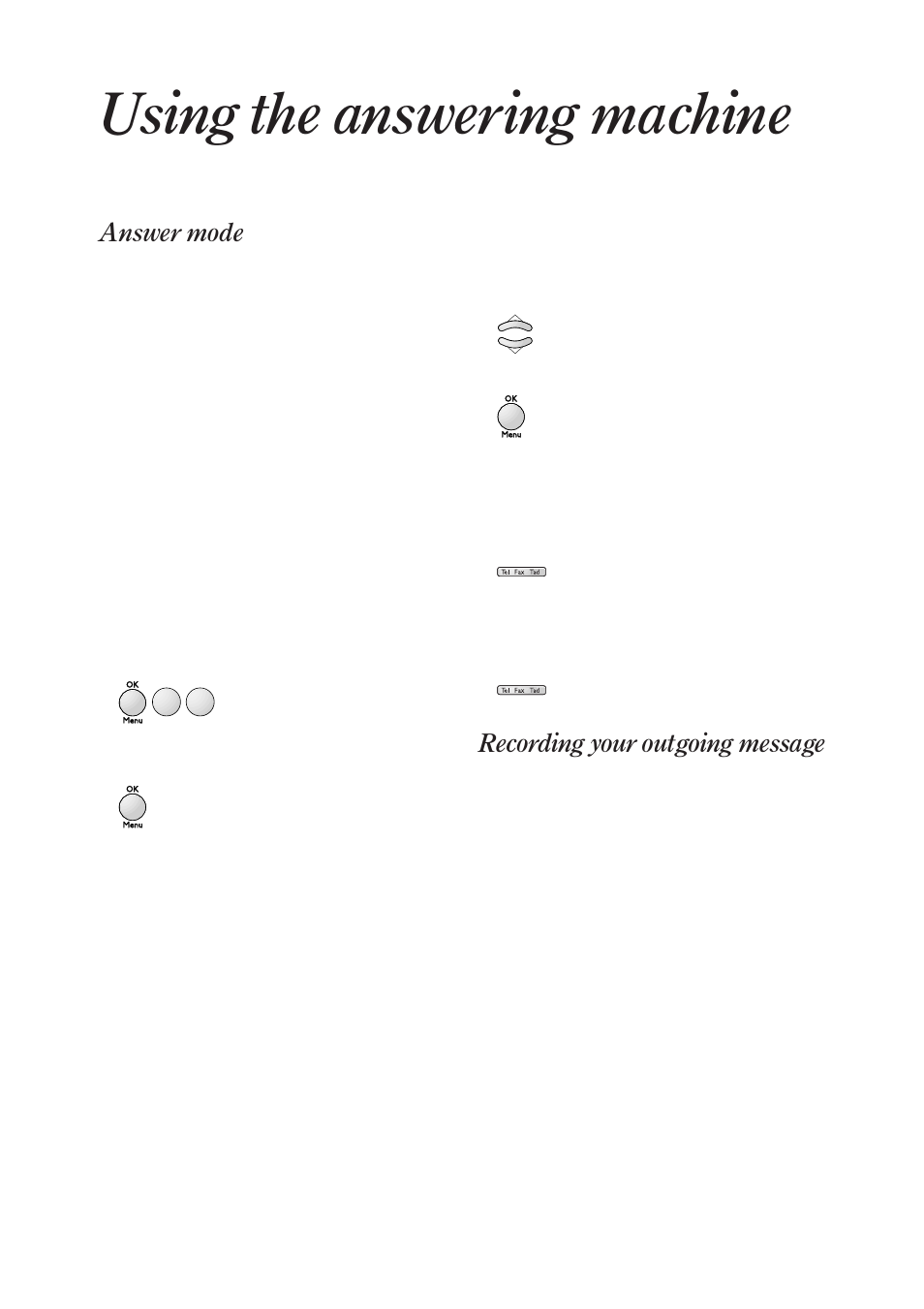 Using the answering machine, Answer mode, Recording your outgoing message | BT On-Air DECTf@x Plus F@x machine and digital telephone system User Manual | Page 35 / 77