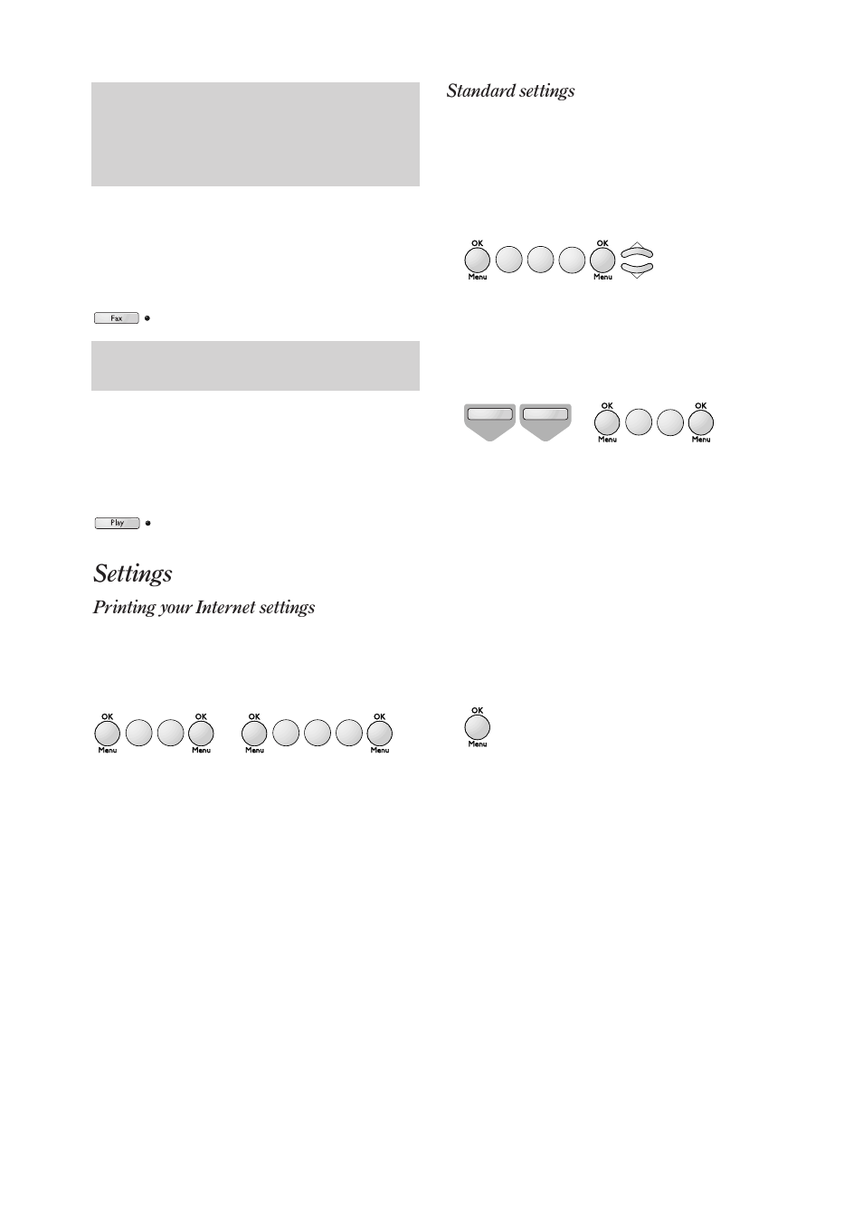 Settings, Printing your internet settings, Standard settings | BT On-Air DECTf@x Plus F@x machine and digital telephone system User Manual | Page 45 / 77