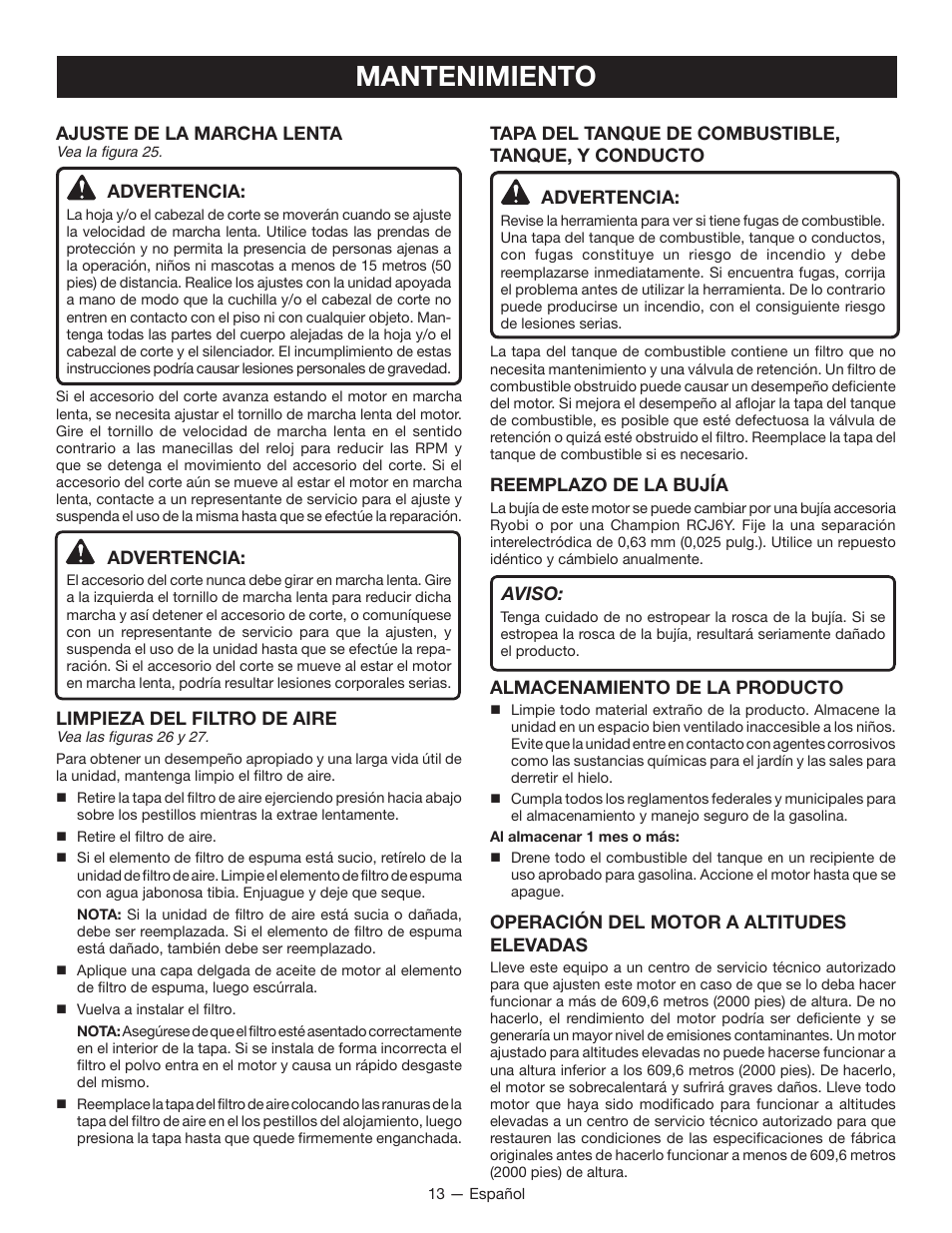 Mantenimiento, Ajuste de la marcha lenta, Advertencia | Limpieza del filtro de aire, Reemplazo de la bujía, Aviso, Almacenamiento de la producto, Operación del motor a altitudes elevadas | Ryobi RY28160 User Manual | Page 47 / 52