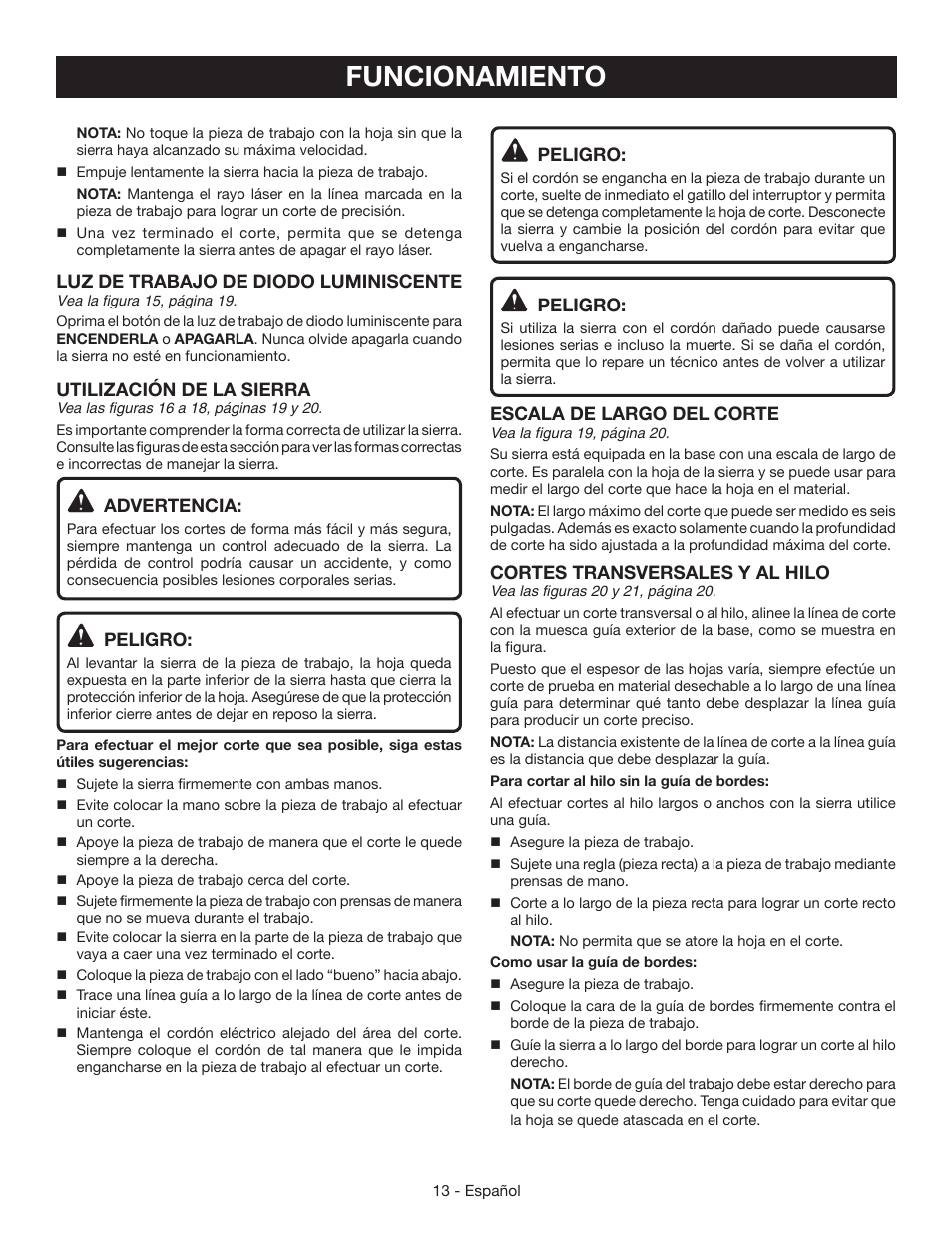 Funcionamiento, Luz de trabajo de diodo luminiscente, Utilización de la sierra | Advertencia, Peligro, Escala de largo del corte, Cortes transversales y al hilo | Ryobi CSB142LZ User Manual | Page 43 / 52