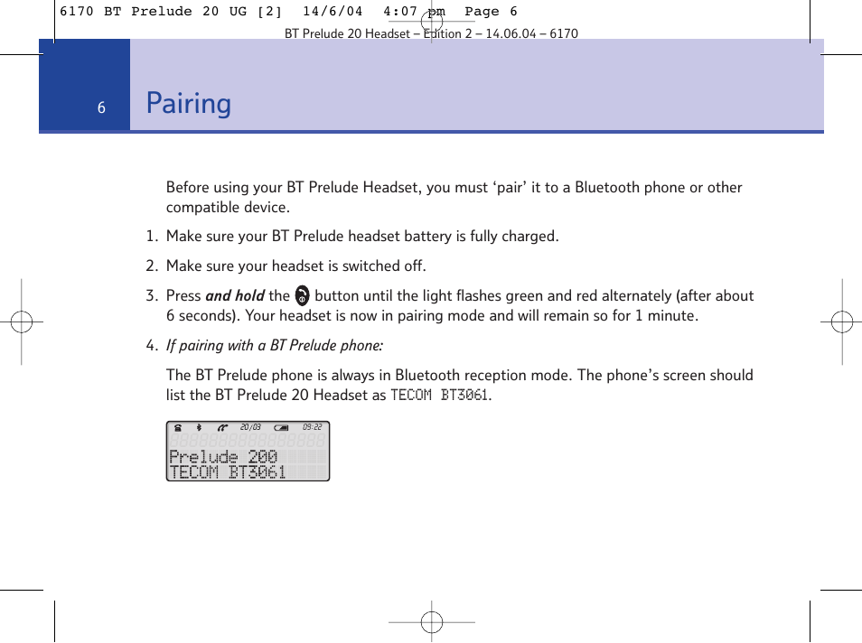 Pairing | BT 6170 User Manual | Page 6 / 17