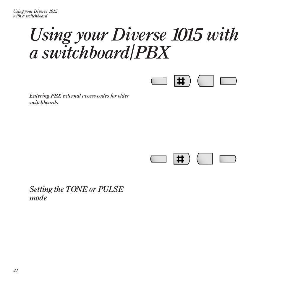 Using your diverse 1015 with a switchboard/pbx, Setting the tone or pulse mode | BT Diverse 1015 User Manual | Page 44 / 64