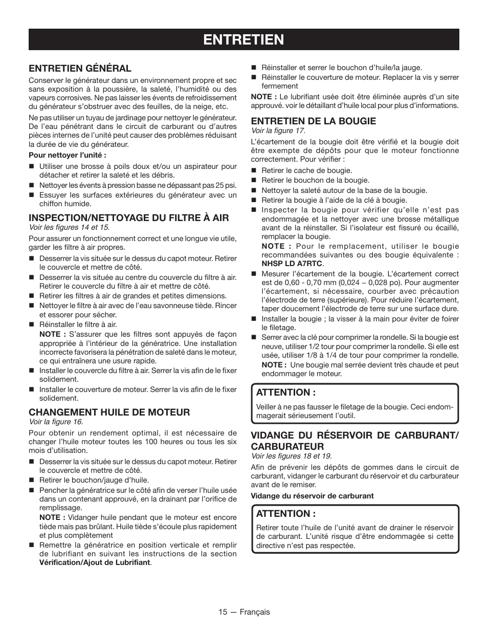 Entretien, Entretien de la bougie, Attention | Vidange du réservoir de carburant/ carburateur, Entretien général, Inspection/nettoyage du filtre à air, Changement huile de moteur | Ryobi RYI2011T User Manual | Page 41 / 72