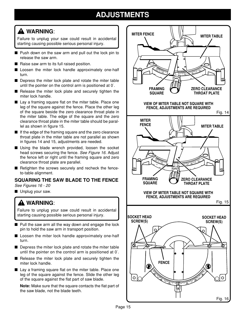 Adjustments, Warning, Squaring the saw blade to the fence | Page 15, See figures 16 - 20 ■ unplug your saw, Fence socket head screw(s) socket head screw(s) | Ryobi TS1340 User Manual | Page 15 / 28