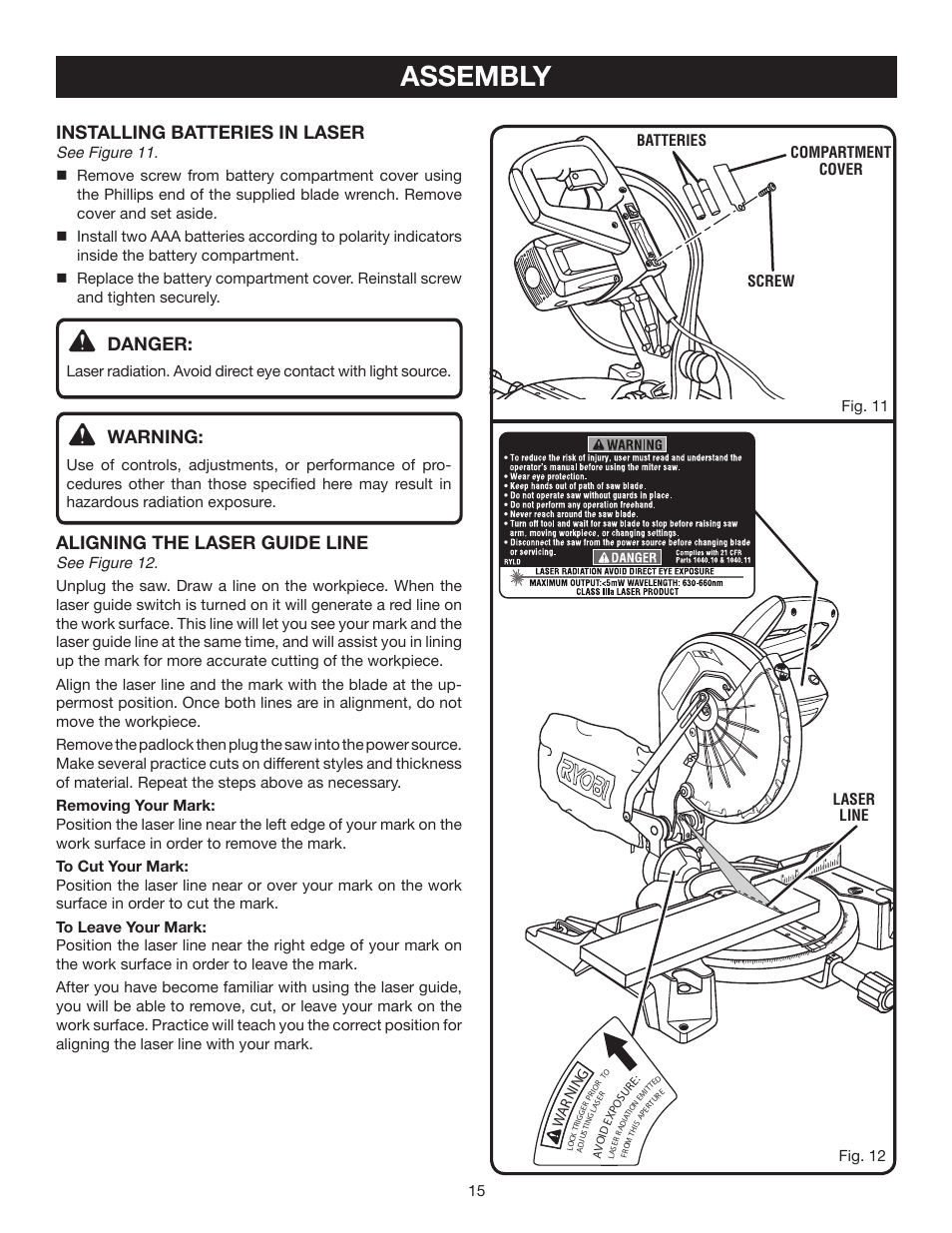 Assembly, Installing batteries in laser, Danger | Warning, Aligning the laser guide line, War ni n g, Batteries compartment cover screw fig. 11 | Ryobi TS1343L User Manual | Page 15 / 30