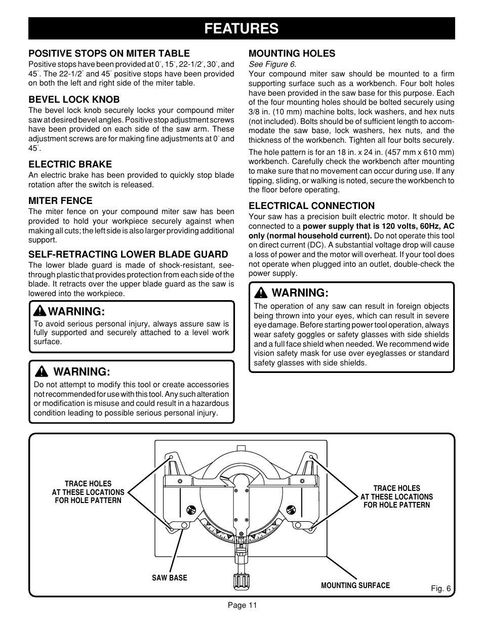 Features, Warning, Positive stops on miter table | Bevel lock knob, Electric brake, Miter fence, Self-retracting lower blade guard, Mounting holes, Electrical connection | Ryobi TS1351 User Manual | Page 11 / 30