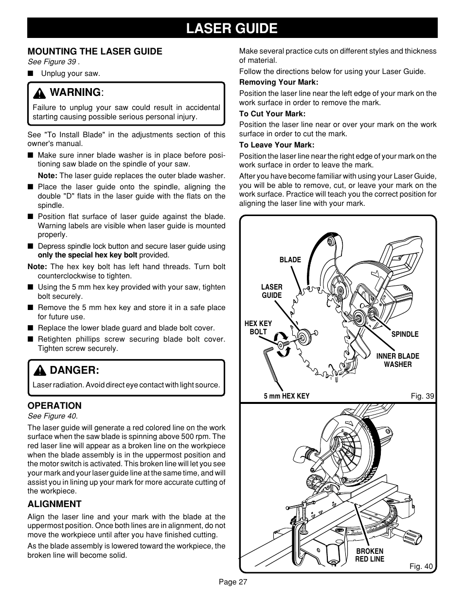 Laser guide, Warning, Danger | Mounting the laser guide, Operation, Alignment, Page 27, Broken red line, See figure 39 . ■ unplug your saw | Ryobi TS1351 User Manual | Page 27 / 30