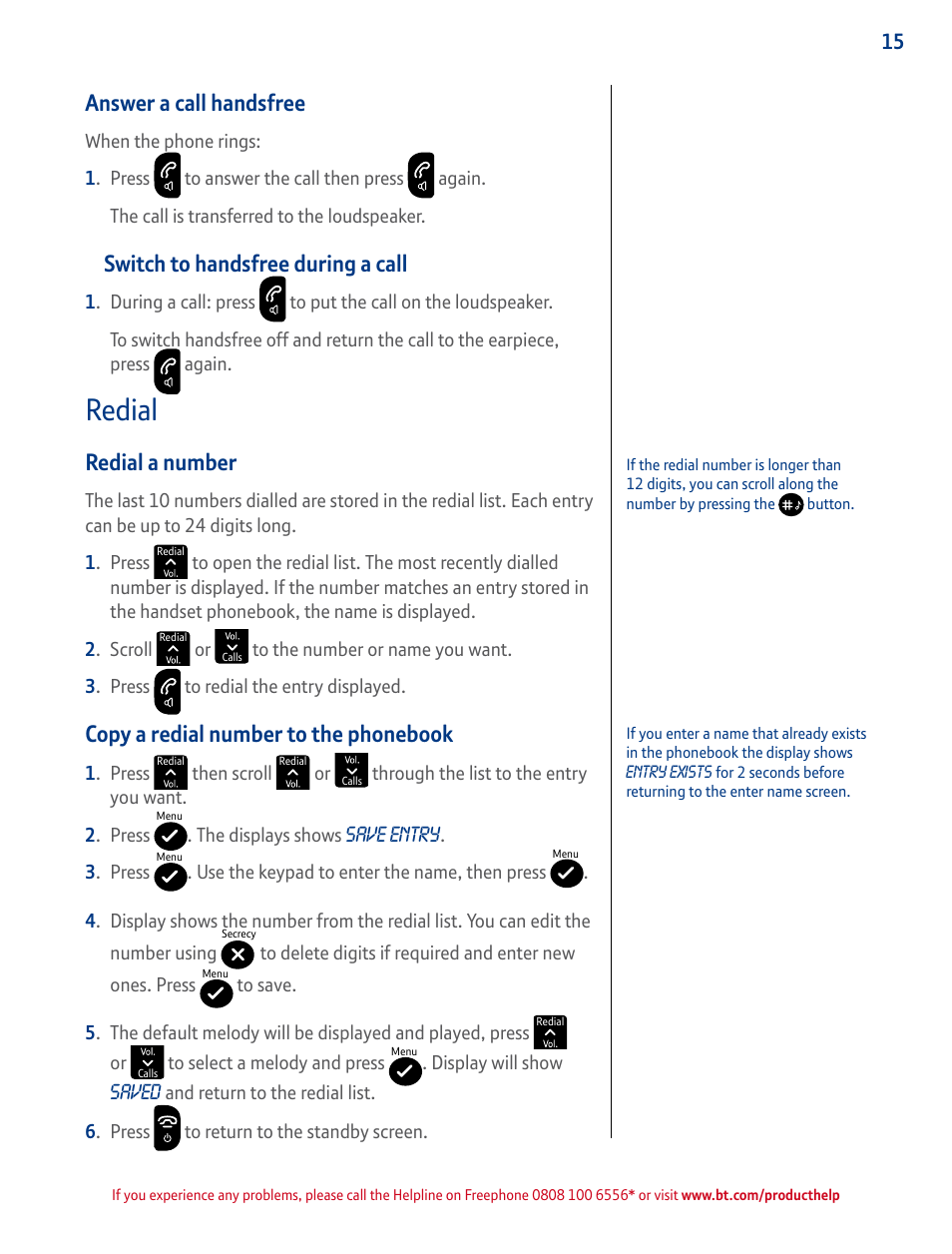 Answer a call handsfree, Switch to handsfree during a call, Redial a number | Copy a redial number to the phonebook, Redial / volume, Press to open the redial list and scroll, Back through redial numbers, Redial | BT GRAPHITE 2100 User Manual | Page 15 / 39