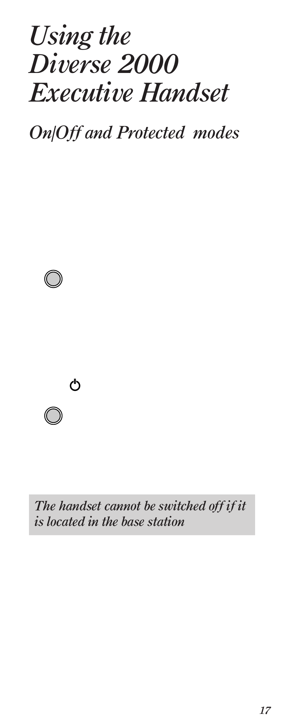 Using the diverse 2000 executive handset, On/off and protected modes | BT Diverse 2000 User Manual | Page 19 / 61