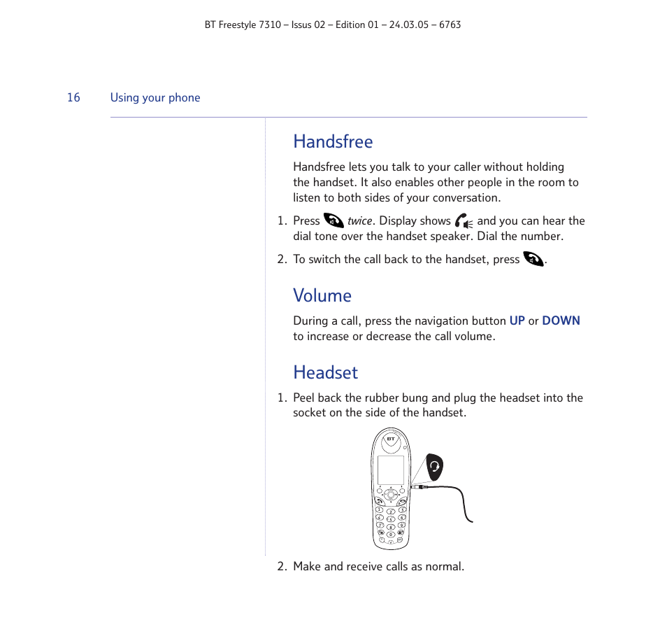 Handsfree, Volume, Headset | BT FREESTYLE 7310 User Manual | Page 16 / 84