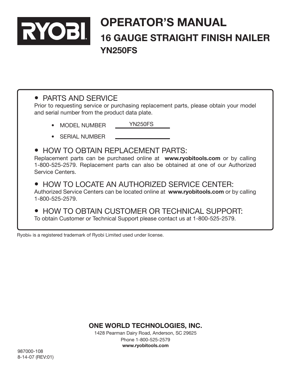 Operator’s manual, 16 gauge straight finish nailer, Yn250fs | Parts and service, How to obtain replacement parts, How to locate an authorized service center, How to obtain customer or technical support | Ryobi YN250FS User Manual | Page 20 / 20