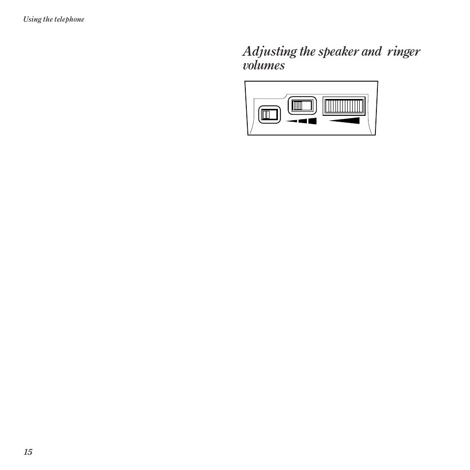 Adjusting the speaker and ringer volumes | BT DF60 User Manual | Page 18 / 42