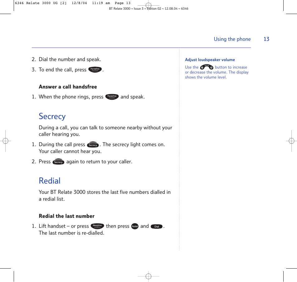 Answer a call handsfree, Redial the last number, Secrecy | Redial | BT RELATE 3000 User Manual | Page 13 / 34