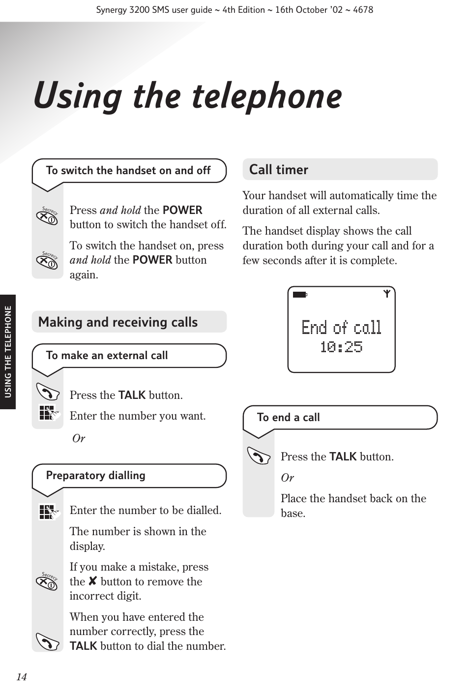 Using the telephone, End of call, Call timer making and receiving calls | BT 3200 SMS User Manual | Page 16 / 48