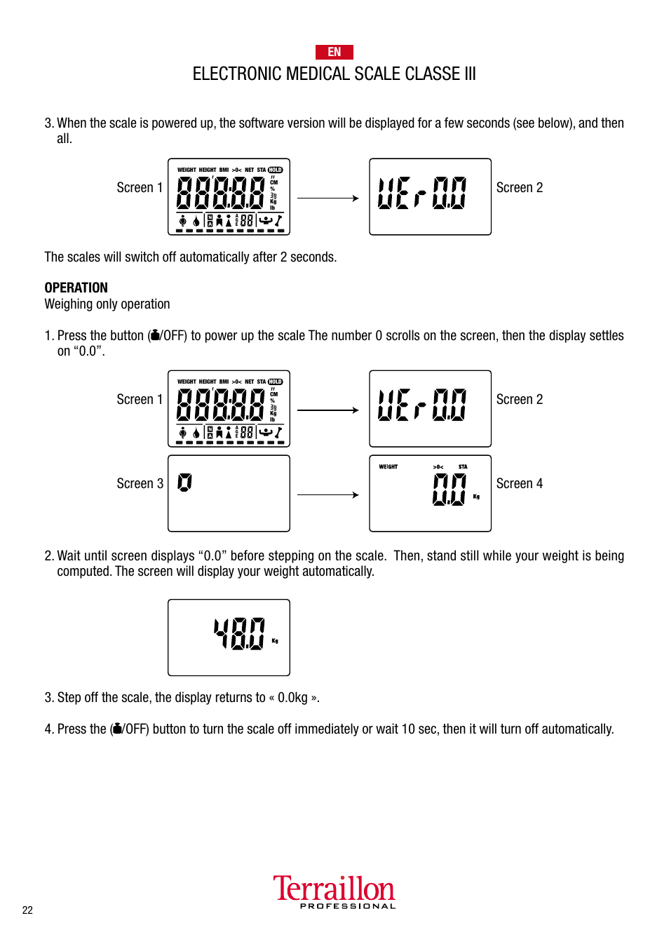 Electronic medical scale classe iii, Screen 1 screen 2, Screen 3 screen 4 | Terraillon TPRO 6300 User Manual | Page 22 / 46