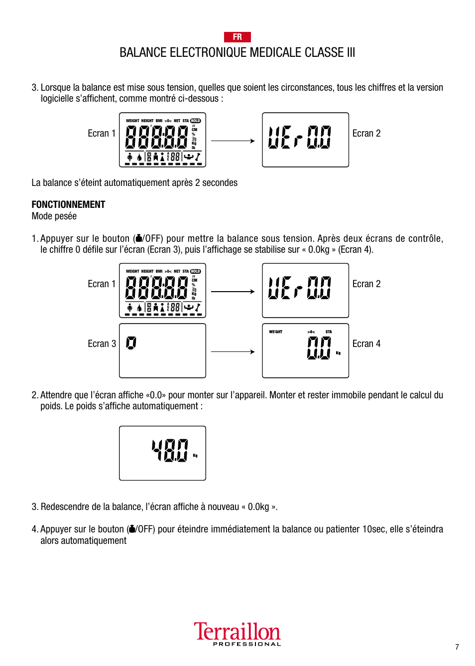 Balance electronique medicale classe iii, Ecran 1 ecran 2, Ecran 3 ecran 4 | Terraillon TPRO 6300 User Manual | Page 7 / 46