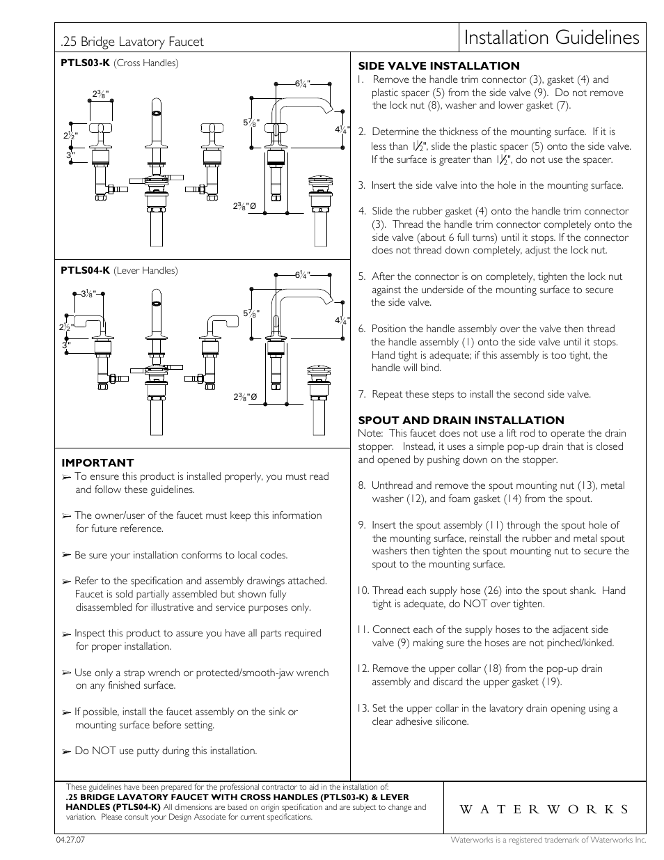 Waterworks .25 High Profile Three Hole Deck Mounted Lavatory Faucet with Metal Lever Handles User Manual | 3 pages