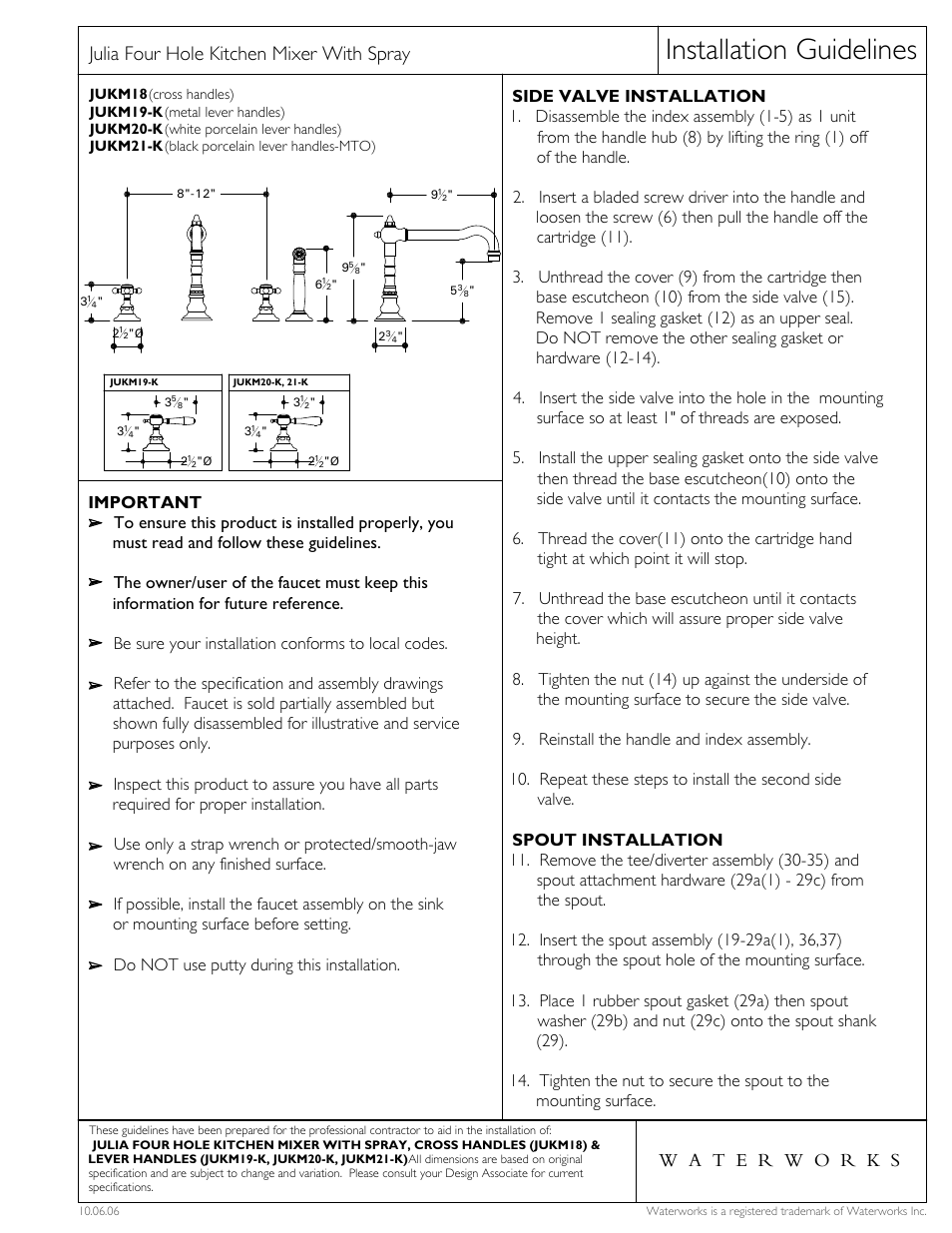 Waterworks Julia Three Hole High Profile Kitchen Faucet , White Porcelain Lever Handles and White Porcelain Spray User Manual | 4 pages
