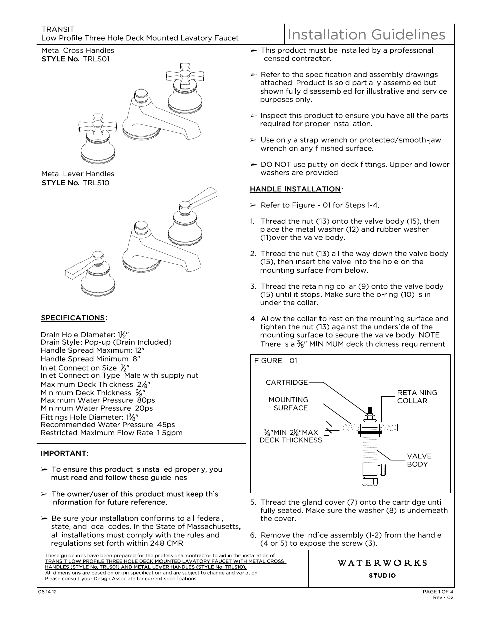 Waterworks Transit Low Profile Three Hole Deck Mounted Lavatory Faucet with Metal Lever Handles User Manual | 11 pages