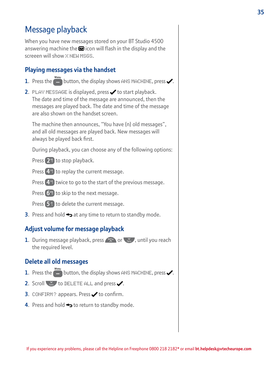 Playing messages via the handset, Adjust volume for message playback, Delete all old messages | Press to replay the message, Press to stop playback, Press to delete the message, Press to skip to the next, The answer machine handset controls on buttons, Message playback | BT STUDIO 4500 User Manual | Page 35 / 50