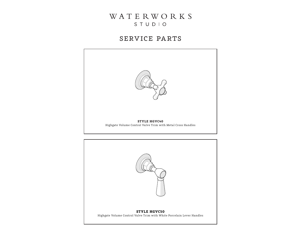 Serv ice pa rts | Waterworks Highgate Volume Control Valve Trim with White Porcelain Lever Handle User Manual | Page 4 / 8