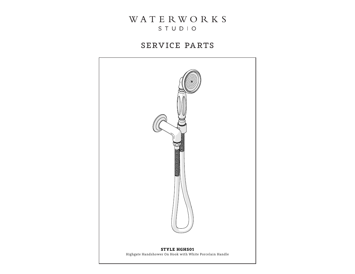 Waterworks Highgate Handshower On Hook with White Porcelain Handle User Manual | 5 pages