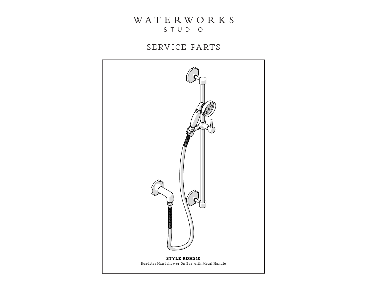 Waterworks Roadster Handshower On Bar with Metal Handle User Manual | 7 pages