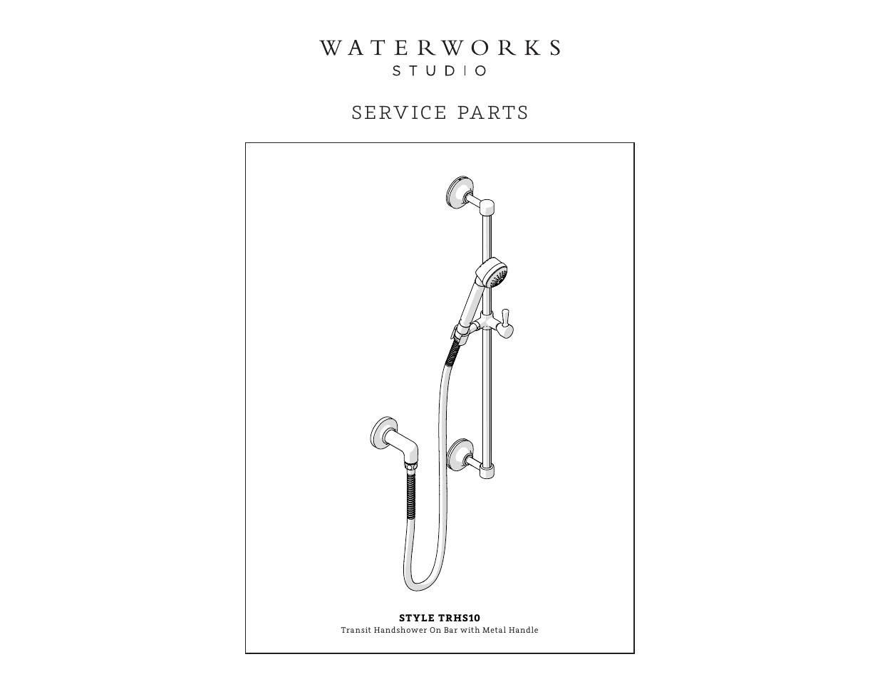 Waterworks Transit Handshower On Bar with Metal Handle User Manual | 7 pages