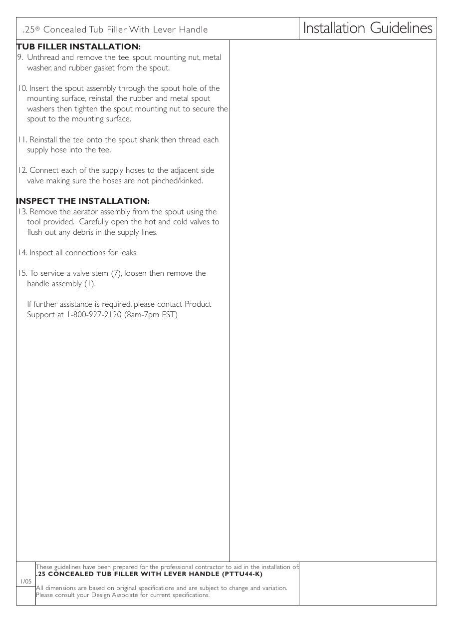 Installation guidelines | Waterworks .25 Deck Mounted Low Profile Concealed Tub Filler with Handshower and Metal Lever Handles User Manual | Page 2 / 2