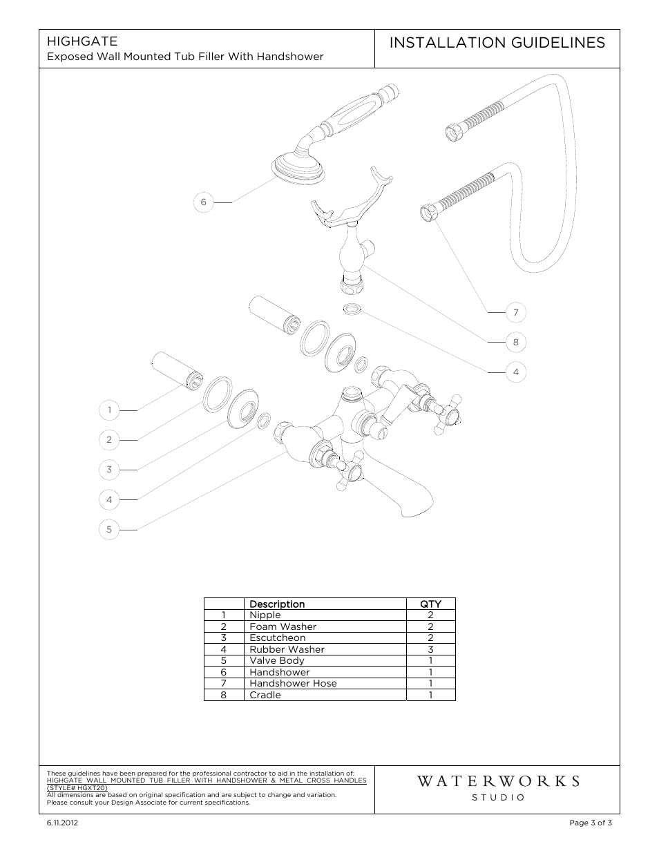 Installation guidelines | Waterworks Highgate Wall Mounted Exposed Tub Filler with White Porcelain Handshower and Metal Cross Handles User Manual | Page 3 / 11