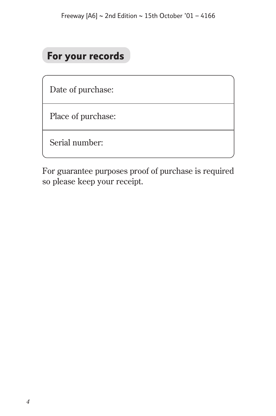 For your records | BT A6 User Manual | Page 4 / 22