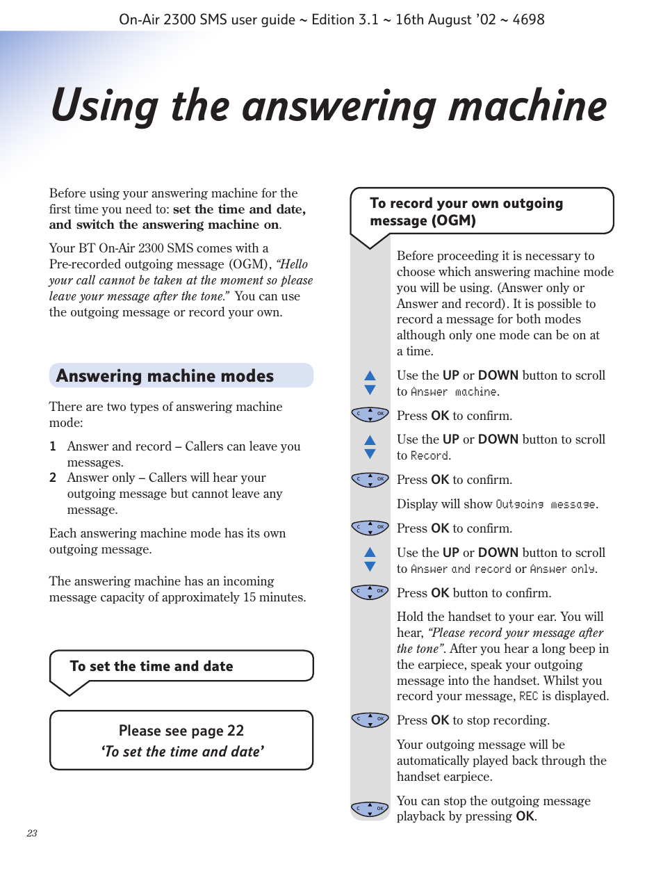 Using the answering machine, Answering machine modes, Please see page 22 ‘to set the time and date | BT studio 2300 SMS User Manual | Page 24 / 43