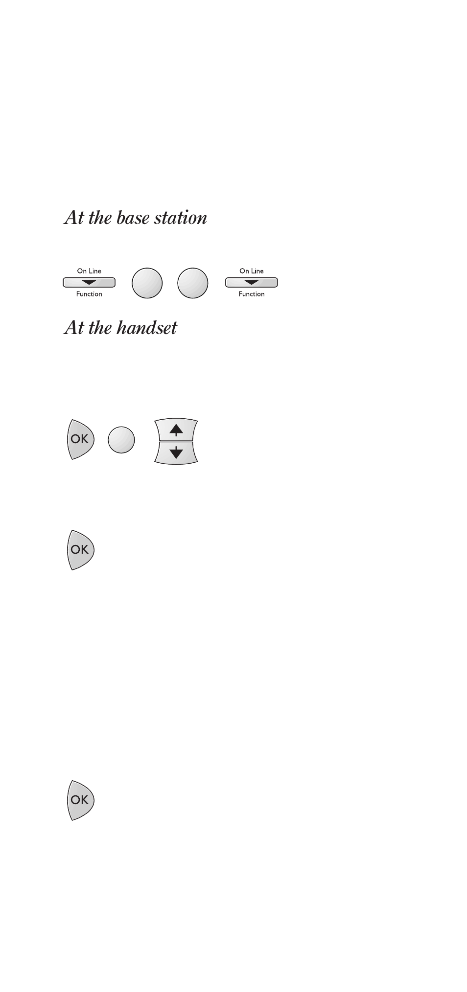 At the base station press, Then, Again | At the handset press, Then use the, Press, The telephone icon flashes in the display | BT DECTfax User Manual | Page 9 / 31