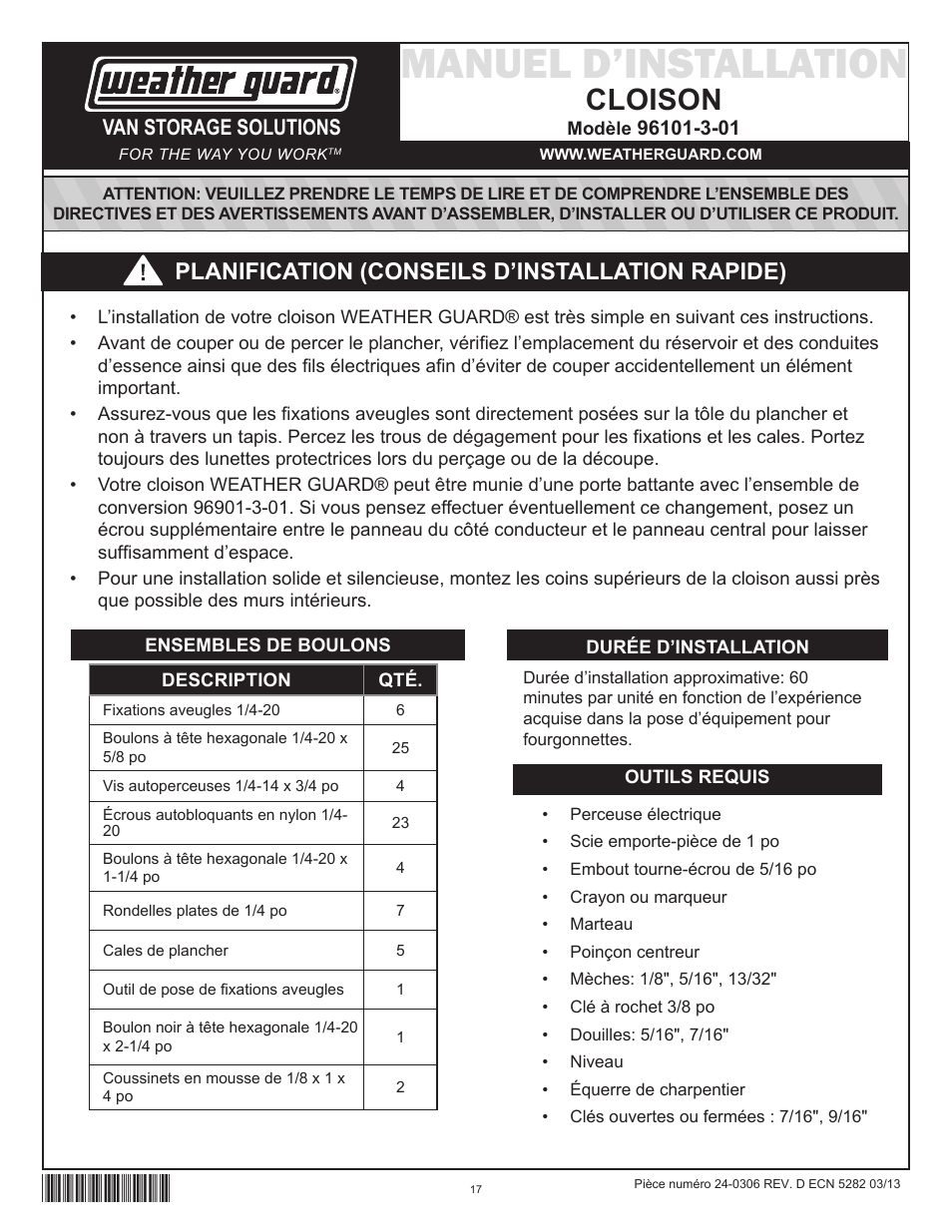 Manuel d’installation, Cloison, Planification (conseils d’installation rapide) | Van storage solutions | WEATHER GUARD Model 96102-3-01 Screen Bulkhead, Full-Size, Ford, GM User Manual | Page 17 / 24