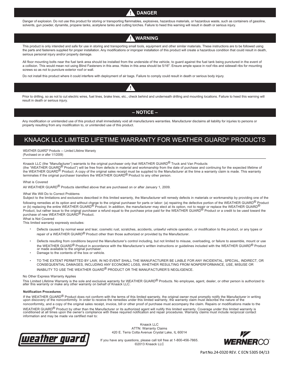 Guard, Danger, Notice | Warning caution | WEATHER GUARD Model 96115-3-01 Mesh Bulkhead, Compact, RAM CV User Manual | Page 4 / 4