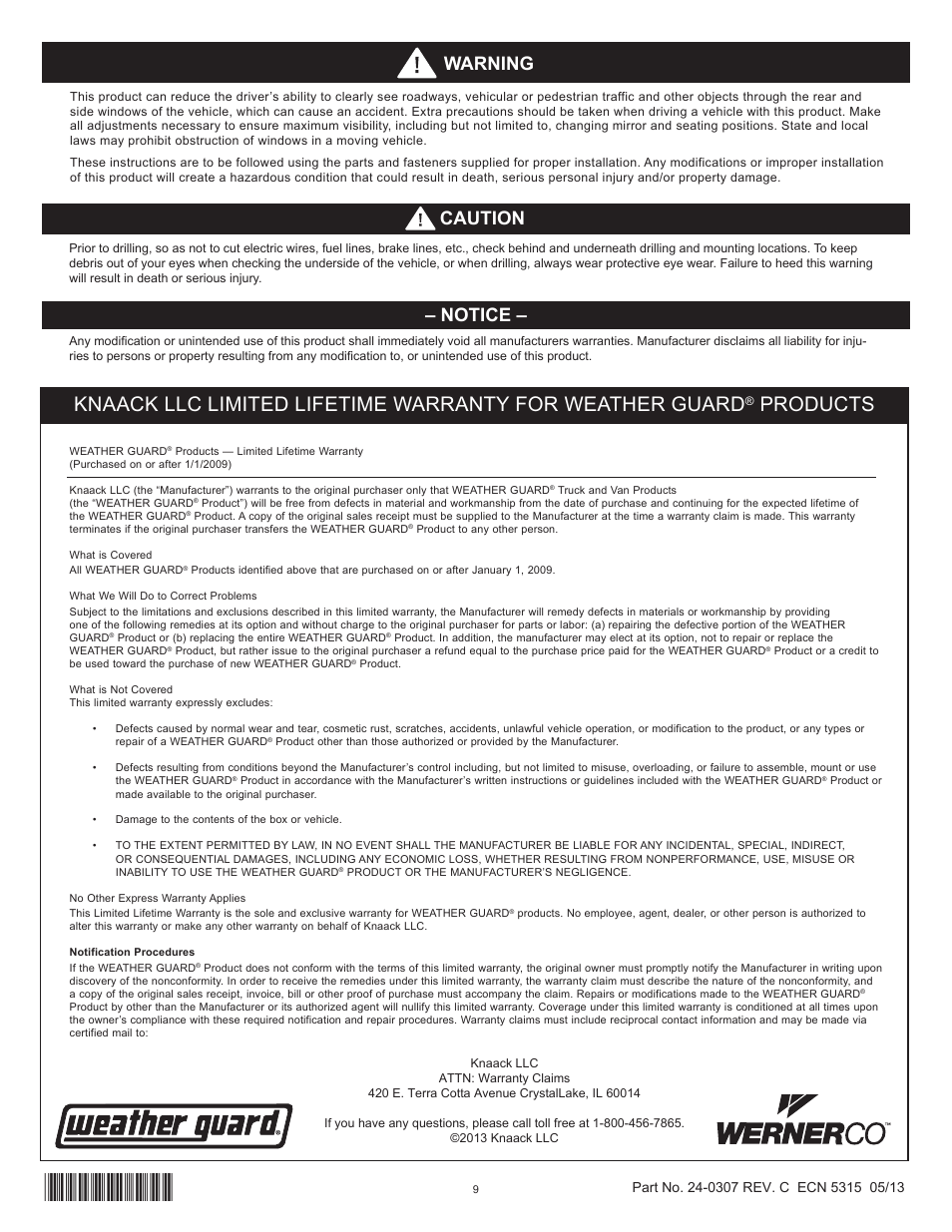 Products, Notice, Caution warning | WEATHER GUARD Model 96201-3-01 Window Bulkhead, Mid/High-Roof, Nissan NV User Manual | Page 9 / 27