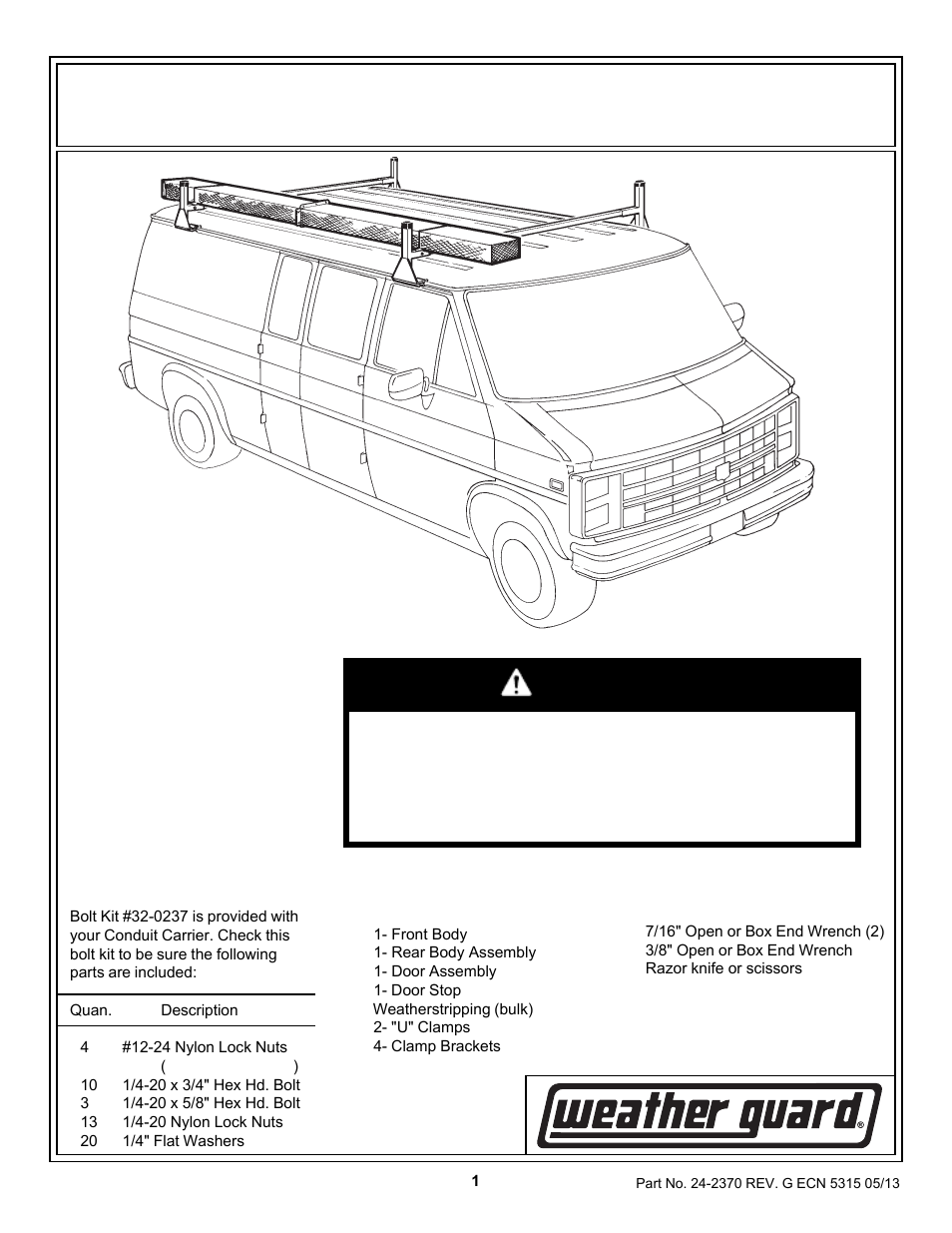 WEATHER GUARD Model 237 Conduit Carrier User Manual | 4 pages