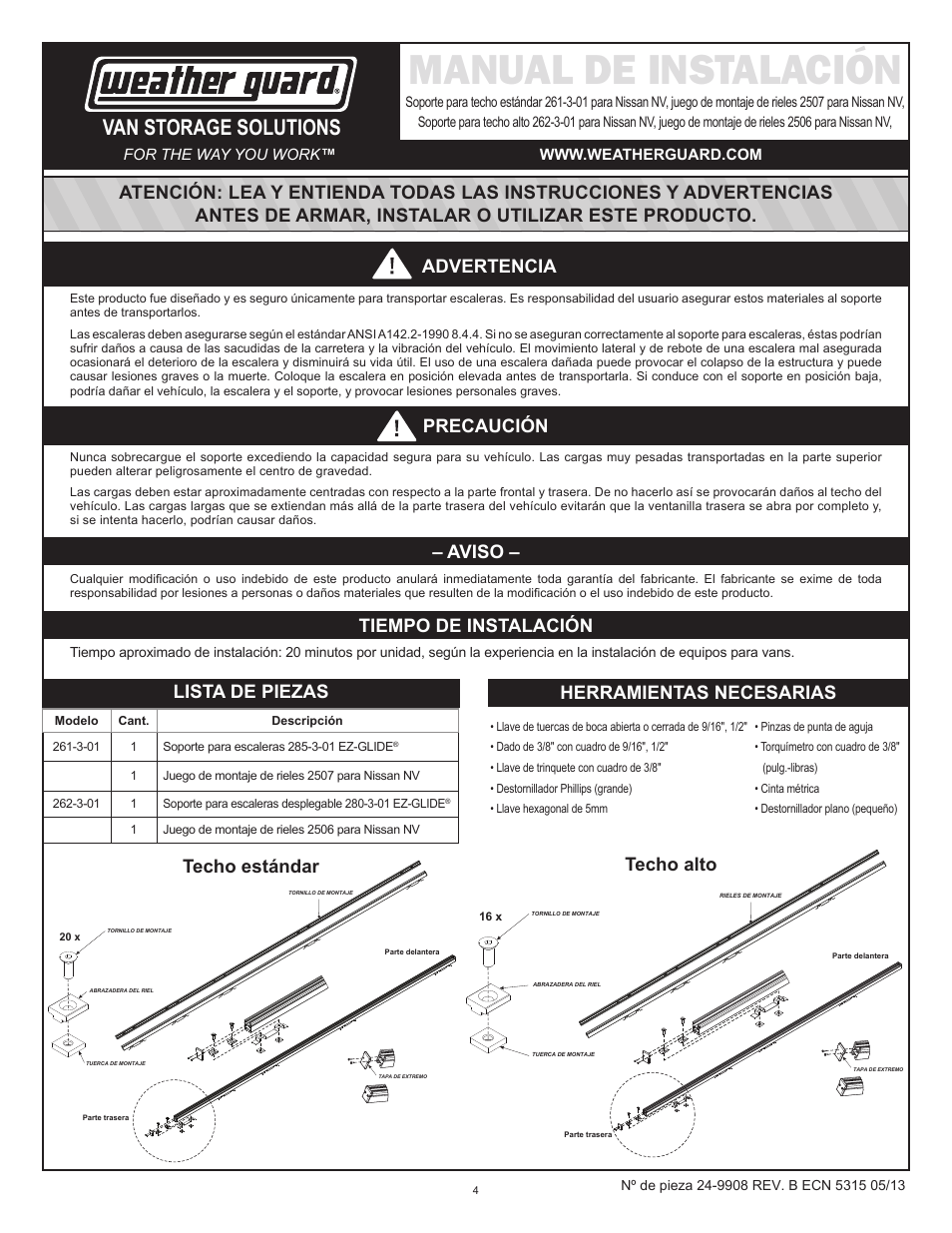 Manual de instalación, Van storage solutions, Advertencia | Tiempo de instalación, Aviso, Precaución, Lista de piezas herramientas necesarias, Techo alto techo estándar | WEATHER GUARD Model 2507 Roof Rack Mounting Kit, Standard, Nissan NV User Manual | Page 4 / 9