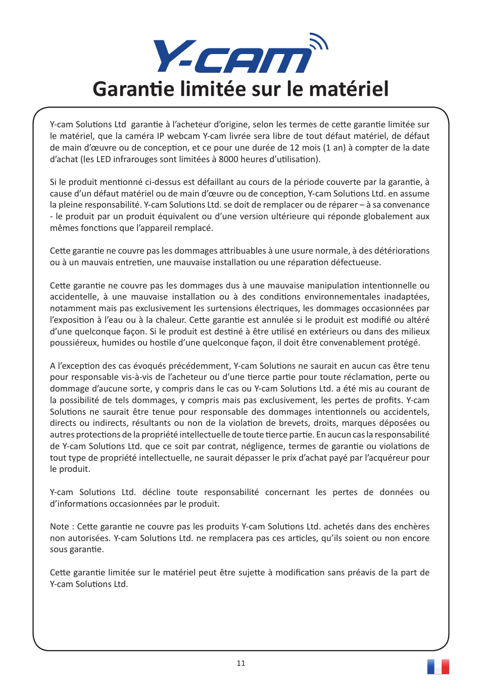 Garanti e limitée sur le matériel | Y-cam Multilanguage User Manual | Page 11 / 28